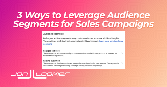 Leverage Audience Segments for Sales Campaigns